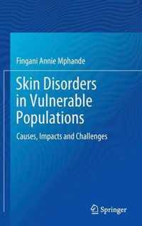 Skin Disorders in Vulnerable Populations