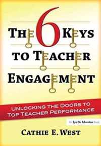 6 Keys to Teacher Engagement