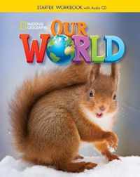 OUR WORLD BRE STARTER WORKBOOK+ WORKBOOK AUDIO CD