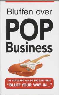 Bluffen Over De Popbusiness