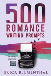 500 Romance Writing Prompts