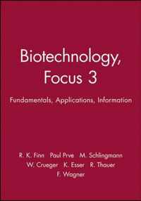 Biotechnology, Focus 3