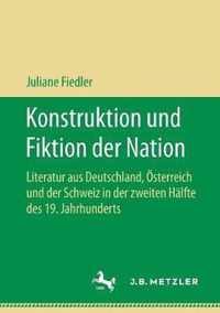 Konstruktion und Fiktion der Nation