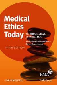 Medical Ethics Today