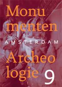 Amsterdam Monumenten & Archeologie / Jaarboek 9