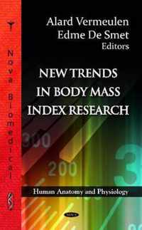 New Trends in Body Mass Index Research