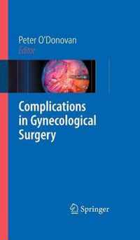 Complications in Gynecological Surgery