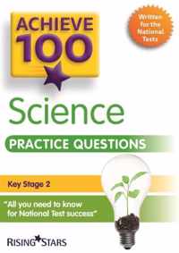 Achieve 100 Science Practice Questions