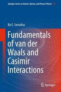 Fundamentals of van der Waals and Casimir Interactions