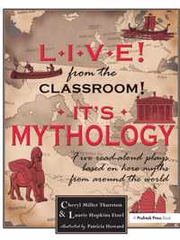 Live! From the Classroom! It's Mythology!