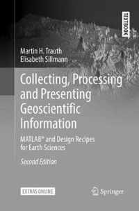 Collecting, Processing and Presenting Geoscientific Information