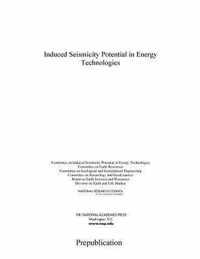 Induced Seismicity Potential in Energy Technologies