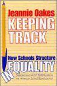 Keeping Track - How Schools Structure Inequality (Paper)