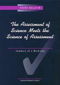 The Assessment of Science Meets the Science of Assessment