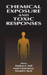 Chemical Exposure and Toxic Responses