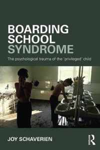 Boarding School Syndrome