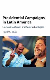 Presidential Campaigns In Latin America