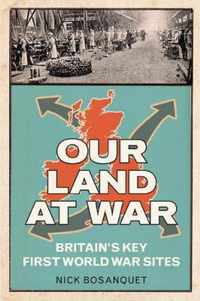 Our Land At War