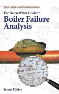 The Nalco Guide to Boiler Failure Analysis, Second Edition