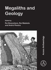 Megaliths and Geology: Megalitos e Geologia: MEGA-TALKS 2