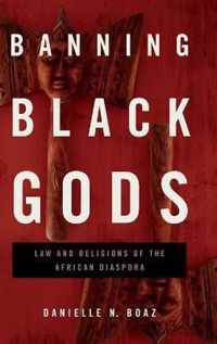 Banning Black Gods