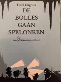 De Bolles gaan spelonken