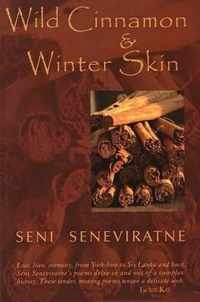 Wild Cinnamon and Winter Skin