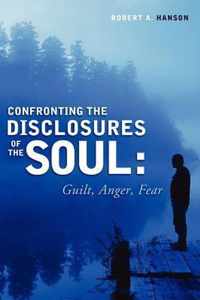 Confronting the Disclosure's of the Soul