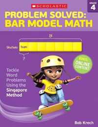 Problem Solved: Bar Model Math: Grade 4