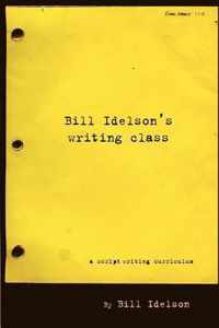 Bill Idelson's Writing Class