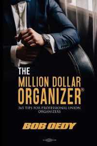 The Million Dollar Organizer