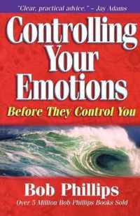 Controlling Your Emotions, Before They Control You