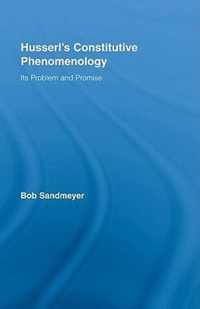 Husserl's Constitutive Phenomenology