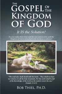 The Gospel of the Kingdom of God