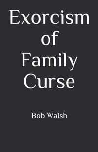 Exorcism of Family Curse