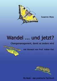 Wandel ... und jetzt?