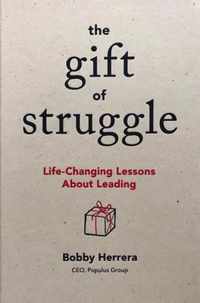 The Gift of Struggle