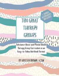 Ten Great Therapy Groups