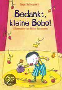 Bedankt, Kleine Bobo