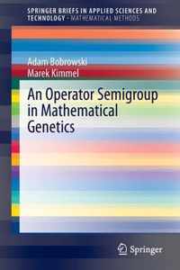 An Operator Semigroup in Mathematical Genetics