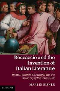 Boccaccio And The Invention Of Italian Literature