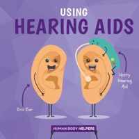 Using Hearing Aids