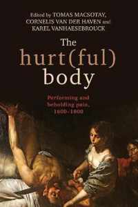 The Hurt(Ful) Body