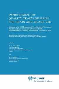 Improvement of Quality Traits of Maize for Grain and Silage Use