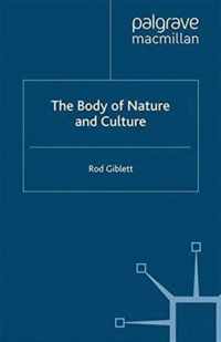 The Body of Nature and Culture