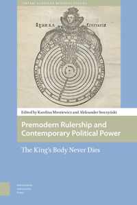 Premodern Rulership and Contemporary Political Power