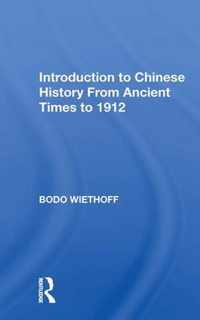 Introduction to Chinese History From Ancient Times to 1912