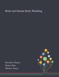 Brain and Human Body Modeling