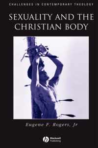 Sexuality and the Christian Body