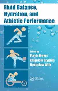 Fluid Balance, Hydration, and Athletic Performance